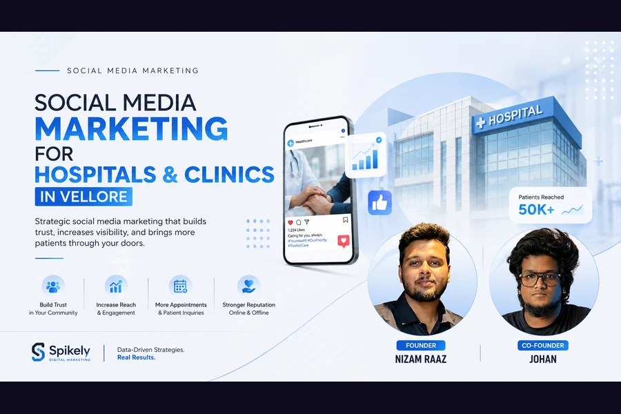 Spikely — Social Media Marketing for Hospitals and Clinics in Vellore